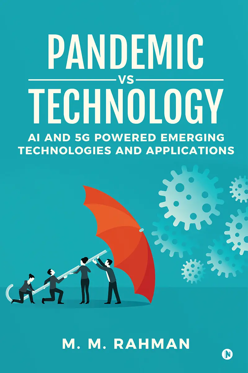 Pandemic vs Technology: AI and 5G Powered Emerging Technologies and Applications